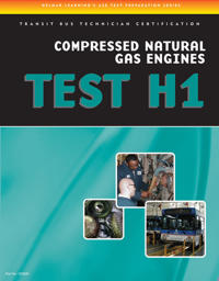 ASE Test Preparation - Transit Bus H1, Compressed Natural Gas