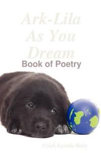 Ark-Lila as You Dream