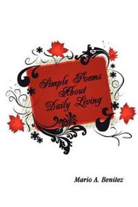 Simple Poems About Daily Living