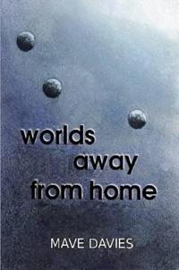Worlds Away from Home