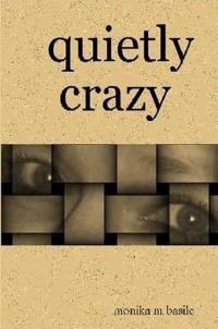 Quietly Crazy