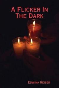 A Flicker In The Dark