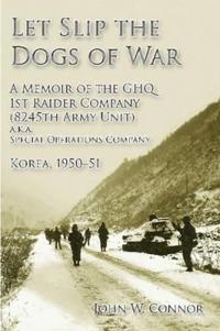 Let Slip the Dogs of War