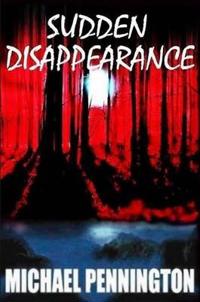 Sudden Disappearance