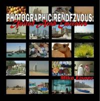Photographic Rendezvous: United Arab Emirates