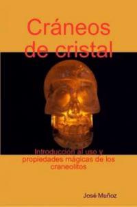 Craneos De Cristal