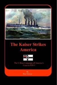 The Kaiser Strikes America