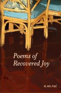 Poems of Recovered Joy