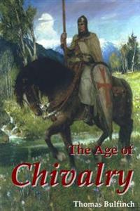 Bokomslag för "The Age of Chivalry"