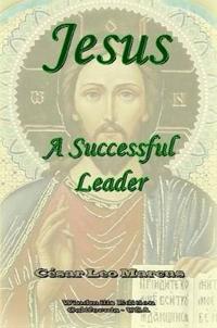 Jesus A Successful Leader