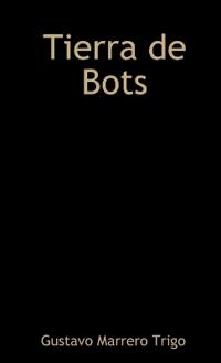 Tierra de Bots