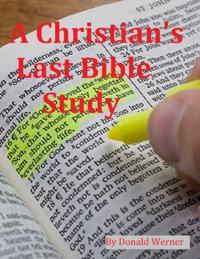 Christian's Last Bible Study