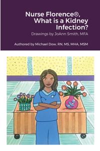 Bokomslag för "Nurse Florence(R), What is a Kidney Infection?"