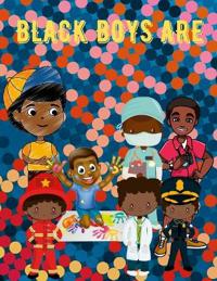 Black Boys Are...Coloring Book