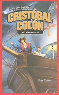Cristobal Colon y el viaje de 1492 / Christopher Columbus and the Voyage of 1492