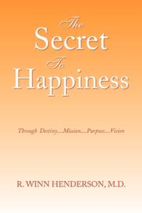 The Secret to Happiness