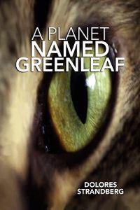 Bokomslag for "A Planet Named Greenleaf"