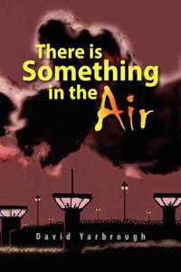 Bokomslag för "There Is Something in the Air"