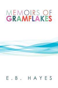 Bokomslag för "Memoirs of Gramflakes"