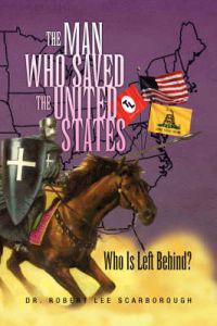 Bokomslag för "The Man Who Saved the United States"