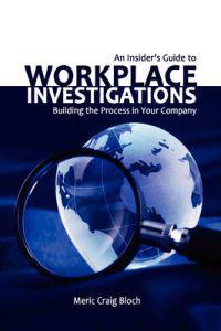 Bokomslag för "An Insider's Guide to Workplace Investigations"