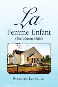 Bokomslag för "La Femme-Enfant"