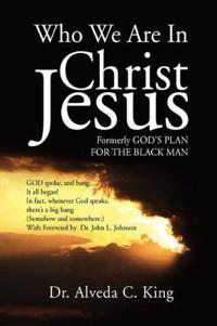 Who We Are In Christ Jesus