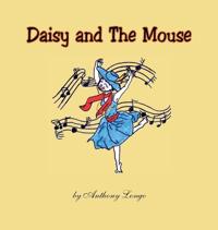 Bokomslag för "Daisy and The Mouse"