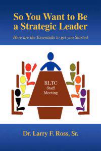 So You Want to Be a Strategic Leader