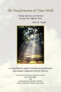 The Transformation of (Y)our World