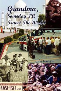 Bokomslag för "Grandma, Someday I'll Travel the World"