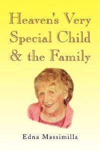 Heaven's Very Special Child & the Family