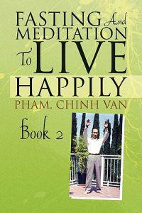 Bokomslag för "Fasting And Meditation To Live Happily"