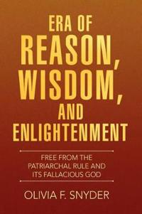 Era of Reason, Wisdom, and Enlightenment