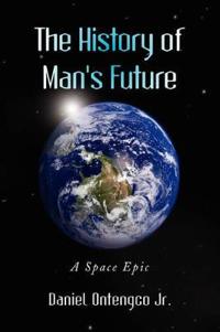 Bokomslag för "The History of Man's Future"