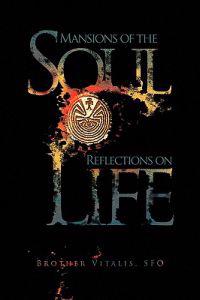 Bokomslag för "Mansions of the Soul Reflections on Life"