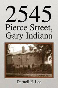 2545 Pierce Street, Gary Indiana