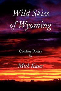 Bokomslag för "Wild Skies of Wyoming"