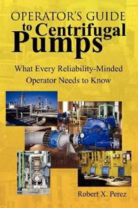 Bokomslag för "Operator'S Guide to Centrifugal Pumps"