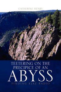 Bokomslag för "Teetering on the Precipice of an Abyss"