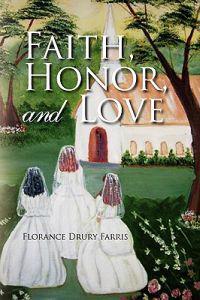Bokomslag för "Faith, Honor, and Love"