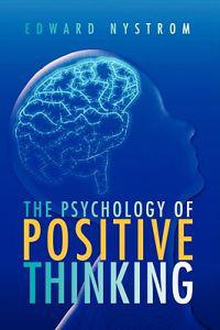 Bokomslag för "The Psychology of Positive Thinking"