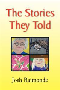 The Stories They Told