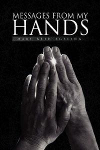 Bokomslag för "Messages From My Hands"