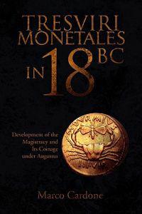 Tresviri Monetales in 18 BC