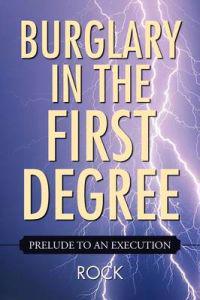 Burglary in the First Degree