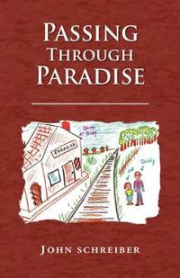 Passing Through Paradise