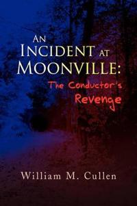 Bokomslag för "An Incident at Moonville"