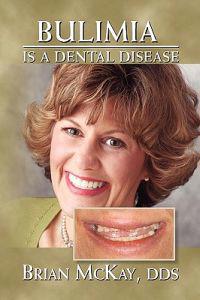 Bokomslag för "Bulimia Is a Dental Disease"