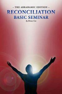 Bokomslag för "Reconciliation Basic Seminar"
